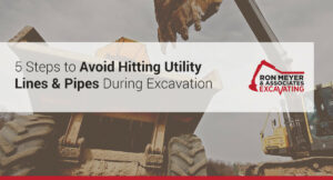 5 Steps to Avoid Hitting Utility Lines & Pipes During Excavation
