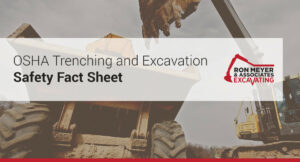 OSHA Trenching and Excavation Safety Fact Sheet