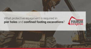 What protective equipment is required in pier holes and confined footing excavations?