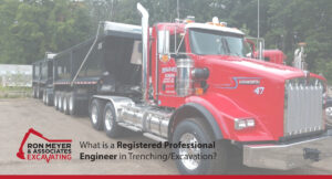 What is a Registered Professional Engineer in Trenching/Excavation?